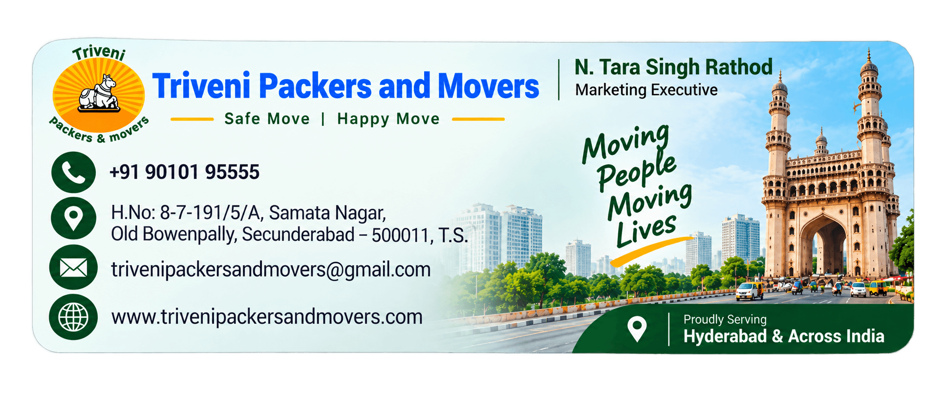 Triveni Packers and Movers visiting card — N. Tara Singh Rathod, Marketing Executive. Phone +91 90101 95555, Old Bowenpally, Secunderabad. Moving People, Moving Lives. Proudly serving Hyderabad and across India.